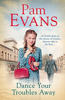 Dance Your Troubles Away: Pam Evans by Evans, Pamela | Subject:Fiction