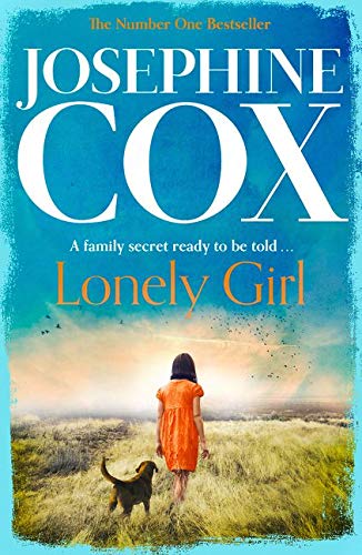 Lonely Girl: a gripping family saga from the Sunday Times bestselling author of A Woman?s Fortune Second Hand Book Online