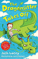 The Dragonsitter Takes Off (The Dragonsitter series) by Lacey, Josh | Paperback |  Subject: Action & Adventure | Item Code:CH | 121