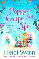 Poppy's Recipe for Life: Treat yourself to the gloriously uplifting new book from the Sunday Times bestselling author! by Swain, Heidi | Subject:Literature & Fiction