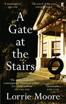 A Gate at the Stairs by Moore, Lorrie | Used Good | Paperback |  Subject: Contemporary Fiction | Item Code:2905