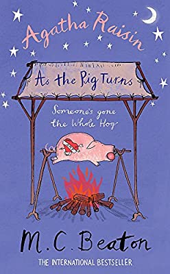 Agatha Raisin: As The Pig Turns by Beaton, M.C. | Hardcover |  Subject: Crime, Thriller & Mystery | Item Code:HB/138