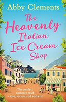 The Heavenly Italian Ice Cream Shop by Clements, Abby | Paperback | Subject:Contemporary Fiction | Item: F3_C2_2912
