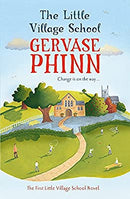 The Little Village School: Book 1 in the gorgeously uplifting Little Village School series (The Little Village School Series)