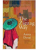 The Zigzag Way by Desai, Anita | Paperback |  Subject: Indian Writing | Item Code:R1|F3|2622