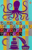 Temples Of Delight by Trapido, Barbara | Paperback |  Subject: Contemporary Fiction | Item Code:R1|F3|2648