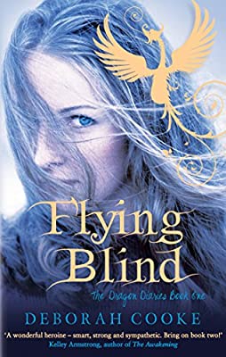 Flying Blind (Dragon Diaries) by Cooke, Deborah | Kindle Edition |  Subject: Fantasy | Item Code:1910