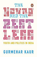 The Young and the Restless: Youth and Politics in India by Kaur, Gurmehar | Paperback |  Subject: Children's & Young Adult | Item Code:R1|C2|1089