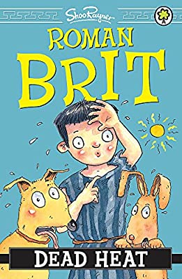 Dead Heat: Book 6 (A History of Britain in 12...) by Rayner, Shoo | Used Good | Paperback |  Subject: Historical Fiction | Item Code:3026
