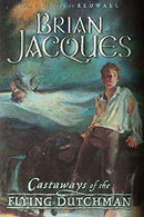 Castaways of the Flying Dutchman by Jacques, Brian | Hardcover |  Subject: Literature & Fiction | Item Code:HB/241