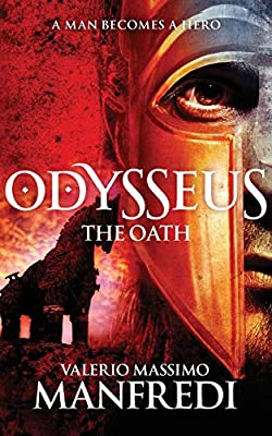 Odysseus: The Oath: Book One (Odysseus 1) by Manfredi, Valerio Massimo | Paperback |  Subject: Literature & Fiction | Item Code:10374