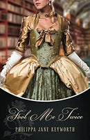 Fool Me Twice by Keyworth, Philippa Jane | Paperback | Subject:Historical Fiction | Item: F3_C6_2883