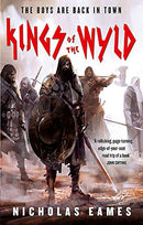 Kings of the Wyld: The Band, Book One by Eames, Nicholas | Subject:Science Fiction & Fantasy