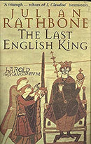 The Last English King by Rathbone, Julian | Paperback |  Subject: Myths, Legends & Sagas | Item Code:R1|E1|2004