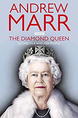 The Diamond Queen: Elizabeth II and Her People