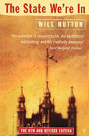 The State We're In: (Revised Edition) by Hutton, Will | Paperback | Subject:Macroeconomics | Item: FL_R1_H5_5502_120321_9780099366812