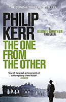 The One From The Other: Bernie Gunther Thriller 4