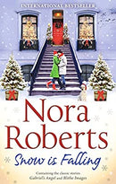 Snow Is Falling: Gabriel's Angel / Blithe Images by Roberts, Nora | Paperback |  Subject: Contemporary Fiction | Item Code:R1|F3|2653