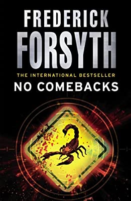 No Comebacks by Forsyth, Frederick | Paperback |  Subject: Crime, Thriller & Mystery | Item Code:R1|D2|1660