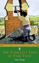 Faber Childrens Classics Turbulent Term Of Tyke Tyler (Faber Childrens Classicss) by Kemp, Gene | Paperback | Subject:Literature & Fiction | Item: F3_C3_3738