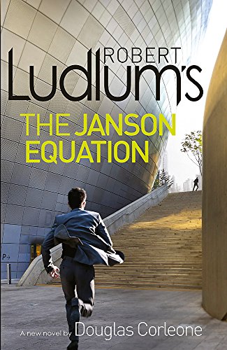 Robert Ludlum's The Janson Equation (Paul Janson 4) by Ludlum, Robert|Corleone, Douglas | Paperback | Subject:Crime, Thriller & Mystery | Item: R1_B5_5205
