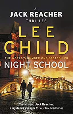 Night School: (Jack Reacher 21) by Child, Lee | Paperback |  Subject: Contemporary Fiction | Item Code:10302