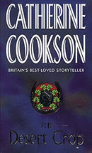 The Desert Crop by Cookson, Catherine | Paperback |  Subject: Contemporary Fiction | Item Code:2452