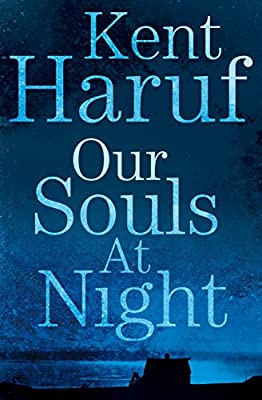 Our Souls at Night by Haruf, Kent | Hardcover |  Subject: Contemporary Fiction | Item Code:HB/165