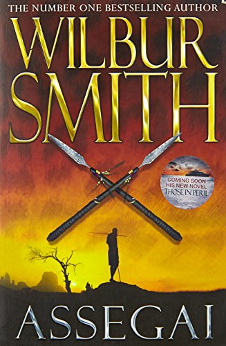 Assegai (The Courtneys of Africa) by Wilbur Smith | Subject:Action & Adventure