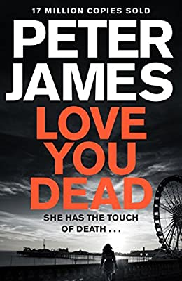 Love You Dead: 12 (Roy Grace) by James, Peter | Hardcover |  Subject: Contemporary Fiction | Item Code:HB/215