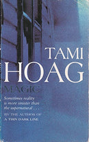 Magic by Tami Hoag | Subject:Crime, Thrillers & Mystery