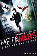 Fight for the Future: Book 1 (MetaWars) by Norton, Jeff | Paperback | Subject:Action & Adventure | Item: F3_C3_3299