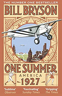 One Summer: America 1927 (Bryson) by Bill Bryson | Paperback |  Subject: United States | Item Code:R1|D4|1721