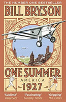 One Summer: America 1927 (Bryson) by Bill Bryson | Paperback |  Subject: United States | Item Code:R1|E4|2268