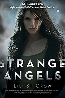 Strange Angels: Book 1