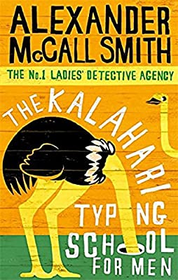 The Kalahari Typing School For Men (No. 1 Ladies' Detective Agency) by McCall Smith, Alexander | Paperback | Subject:Contemporary Fiction | Item: FL_F3_D2_3982