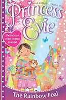 Princess Evie: The Rainbow Foal (Volume 3) by Kilbride, Sarah | Paperback |  Subject: Literature & Fiction | Item Code:CH | 241