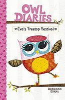 Eva's Treetop Festival (Owl Diaries) by Elliott, Rebecca | Paperback |  Subject: Literature & Fiction | Item Code:CH | 259