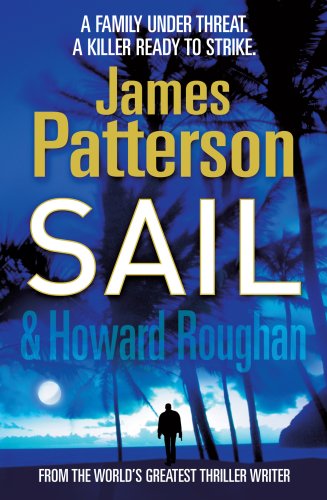 Sail by Patterson, James | Subject:Literature & Fiction