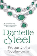 Property of a Noblewoman by Steel, Danielle | Paperback |  Subject: Contemporary Fiction | Item Code:R1|F3|2671