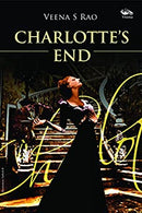 Charlotte?s End by VEENA S RAO | Paperback | Subject:0 | Item: F3_B1_5161