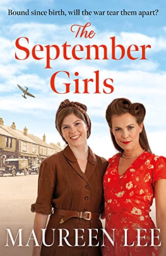 The September Girls: A superb Liverpool saga from the RNA award-winning author by Lee, Maureen | Subject:Fiction