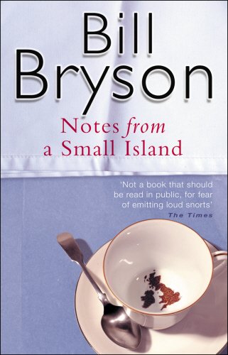 Notes From A Small Island (Bryson) by Bryson, Bill | Subject:Reference