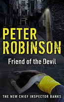 Friend of the Devil: DCI Banks 17: The 17th DCI Banks Mystery (Old Edition) by Robinson, Peter | Paperback |  Subject: Literature & Fiction | Item Code:R1|D5|1833