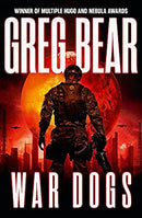 War Dogs (War Dogs Trilogy 1) by Bear, Greg | Paperback | Subject:Crime, Thriller & Mystery | Item: F3_B2_1656