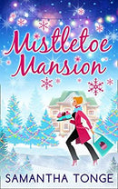 Mistletoe Mansion by Tonge, Samantha | Paperback | Subject:Contemporary Fiction | Item: F3_B2_1719