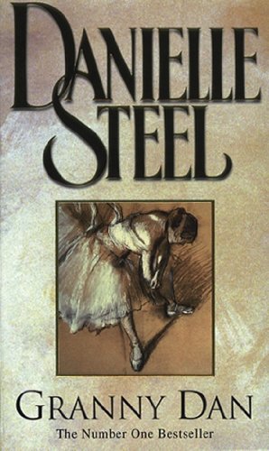Granny Dan by Steel, Danielle | Subject:Literature & Fiction