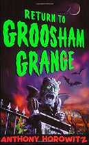 Return to Groosham Grange by Anthony Horowitz | Paperback |  Subject: Literature & Fiction | Item Code:R1|F3|2665