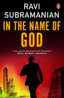 In The Name of God by Subramanian, Ravi | Paperback |  Subject: Contemporary Fiction | Item Code:10338