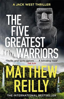 The Five Greatest Warriors: The battle to save the world has begun... (Jack West Series) by Reilly, Matthew | Subject:Crafts, Hobbies & Home